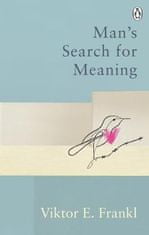 Viktor E. Frankl: Man´s Search For Meaning