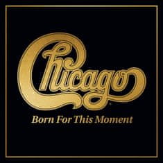 Chicago: Born For This Moment (Coloured) (2x LP)
