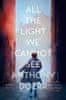 Anthony Doerr: All the Light We Cannot See