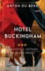 Beke Anton Du: Hotel Buckingham