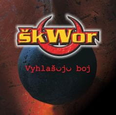 Škwor: Vyhlašuju boj