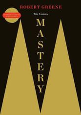 Robert Greene: The Concise Mastery