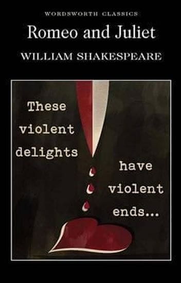 William Shakespeare: Romeo and Juliet