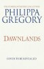 Philippa Gregory: Dawnlands