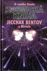 Kosmická kniha - O vzniku života - Bentov Jicchak