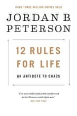 Peterson Jordan B.: 12 Rules for Life: An Antidote to Chaos