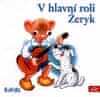 Divadlo S + H: V hlavní roli Žeryk - CD