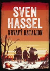 Hassel Sven: Krvavý batalion