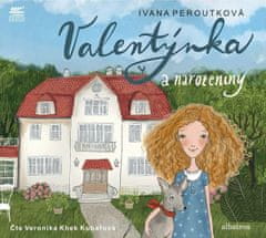 Ivana Peroutková: Valentýnka a narozeniny (audiokniha pro děti)