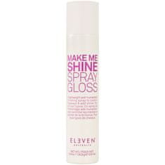 Eleven Australia Make Me Shine Spray Gloss - lehký sprej pro lesk vlasů 200ml