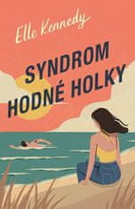 Elle Kennedy: Syndrom hodné holky