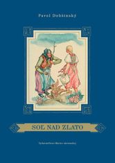 Pavol Dobšinský: Soľ nad zlato