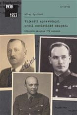 Milan Vyhlídal: Vojenští zpravodajci proti nacistické okupaci - Odbojová skupina Tři konšelé