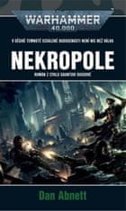 Abnett Dan: Warhammer 40 000 Nekropole