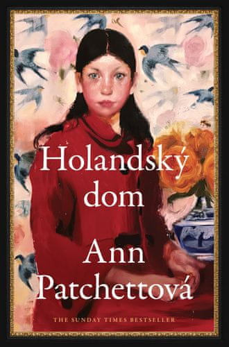 Ann Patchettová: Holandský dom