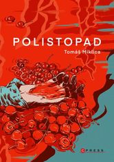 Miklica Tomáš: Polistopad