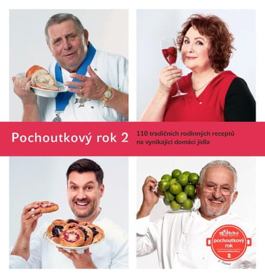 Rozehnal Patrik: Pochoutkový rok 2 - 110 tradičních rodinných receptů na vynikající domácí jídla