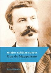 Příběhy pařížské kokoty - Guy de Maupassant