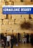 Břetislav Olšer: Izraelské osudy - Tisíc a jedna pravda ve Svaté zemi