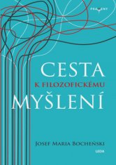 Józef Maria Bochenski: Cesta k filozofickému myšlení