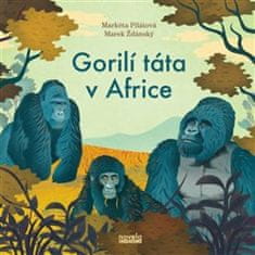  Markéta Pilátová;Marek Ždánský;Daniel: Gorilí táta v Africe