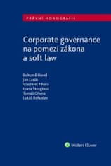 Bohumil Havel: Corporate governance na pomezí zákona a soft law
