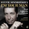 Simmonsová Sylvie: I'm your man: Život Leonarda Cohena (2xCD)