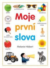 Hibbert Melanie: Moje první slova