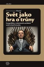 Dominique Moise: Svět jako hra o trůny - Geopolitika v televizních seriálech