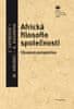 Marek Hrubec;Albert Kasandra;Jan Svoboda: Africká filosofie společnosti - Vývojová perspektiva