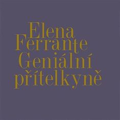 Geniální přítelkyně I.-IV. - Elena Ferrante 7x CD