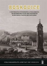 Vladimír Filip: Boskovice v historických fotografiích a pohlednicích