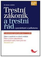 Jiří Jelínek: Trestní zákoník a trestní řád s poznámkami a judikaturou podle stavu k 1. 9. 2022