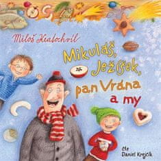 Mikuláš, Ježíšek, pan Vrána a my - Miloš Kratochvíl CD