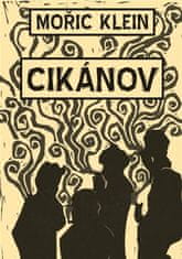 Mořič Klein: Cikánov