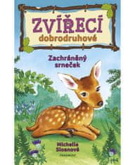 Fragment Zvířecí dobrodruhové – Zachráněný srneček