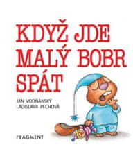 Fragment Když jde malý bobr spát