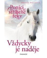 Fragment Poníci od stříbrné řeky – Vždycky je naděje