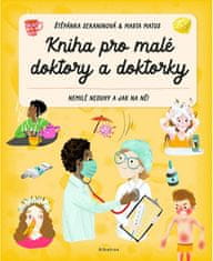 Albatros Kniha pro malé doktory a doktorky