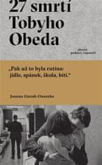 Joanna Gierak-Onoszko: 27 smrtí Tobyho Obeda