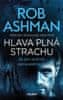 Rob Ashman: Hlava plná strachu