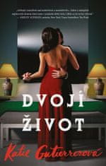 Gutierrezová Katie: Dvojí život