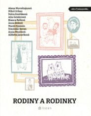 Mornštajnová Alena, Urban Miloš, Dvořáko: Rodiny a rodinky