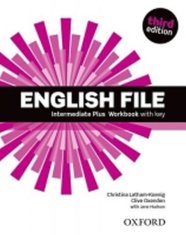 Latham-Koenig Christina, Oxenden Clive,: English File Intermediate Plus Workbook with Answer Key (3r