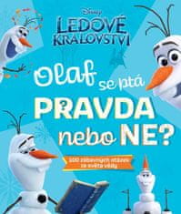 kolektiv autorů: Ledové království - Olaf se ptá PRAVDA nebo NE?