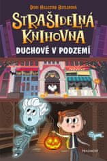 Hillestad Butlerová Dori: Strašidelná knihovna 10 - Duchové v podzemí