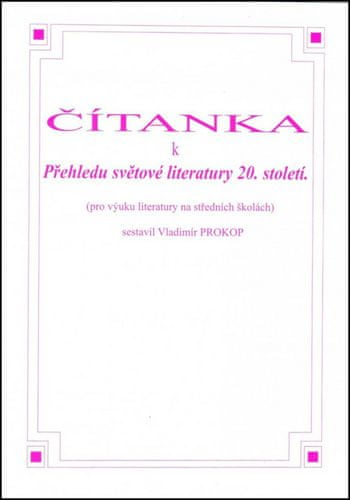 Vladimír Prokop: Čítanka k přehledu světové literatury 20. století