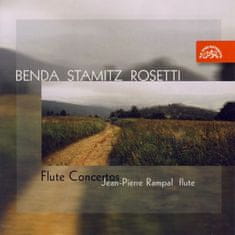 Rampal Jean Pierre: Benda, Stamitz & Rosetti: Koncerty pro flétnu