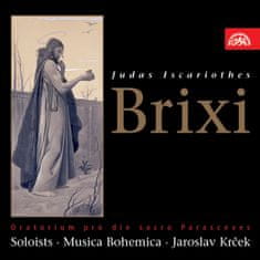 Musica Bohemica, Krček Jaroslav: Brixi: Jidáš Iškariotský. Oratorium