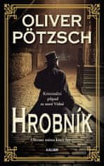 Oliver Pötzsch: Hrobník